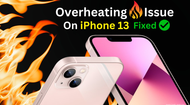 How to Fix iPhone 13 Overheating Issue – Quick Solutions