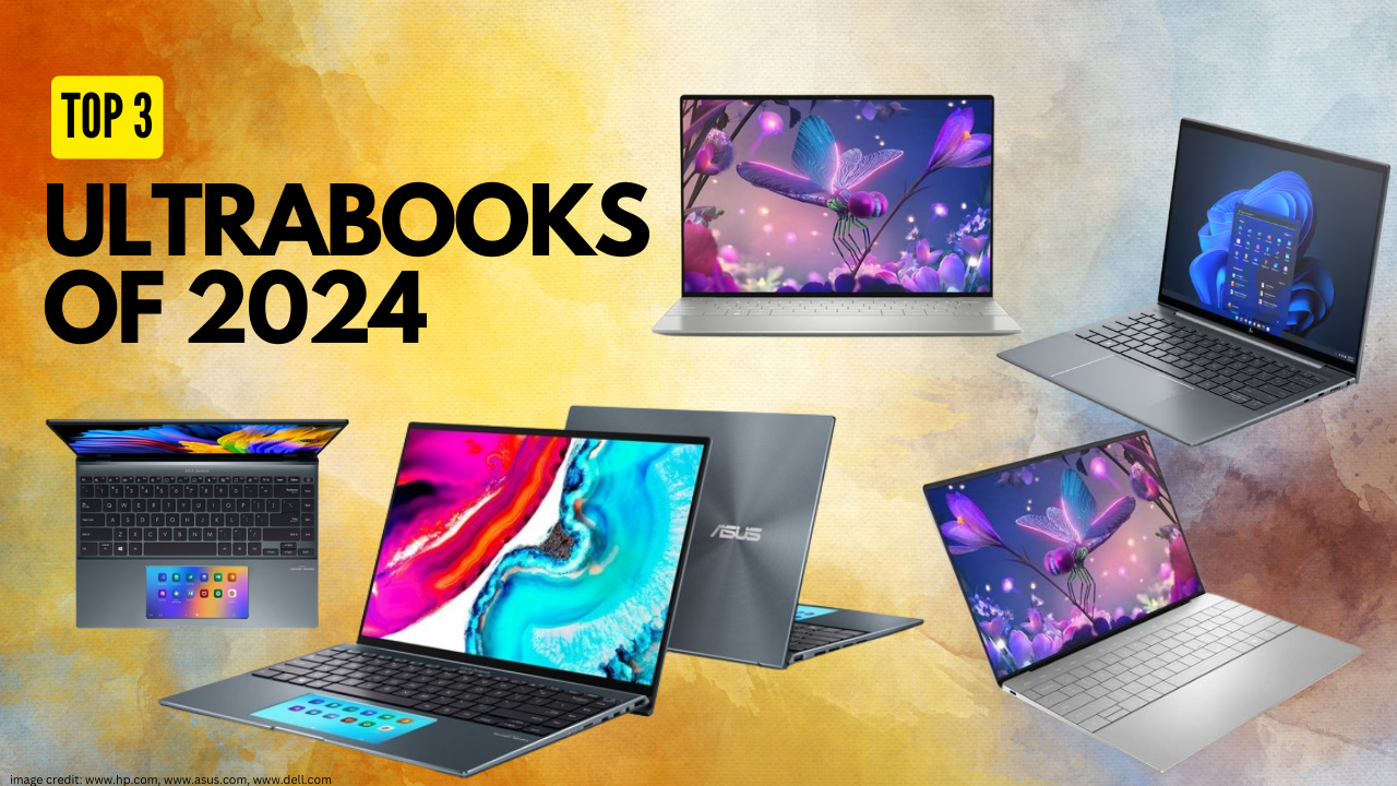 Top 3 Ultrabooks of 2024-Perfect Picks for Professionals on the Move